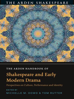 cover image of The Arden Handbook of Shakespeare and Early Modern Drama